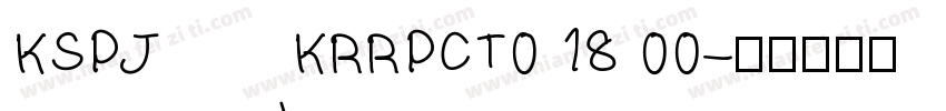 KSPJKRRPCT0 18 00字体转换